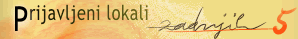 Zadnjih 5 prijavljenih lokalov
